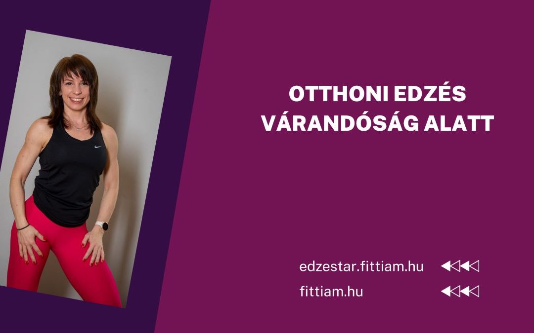 Otthoni edzés várandósság alatt