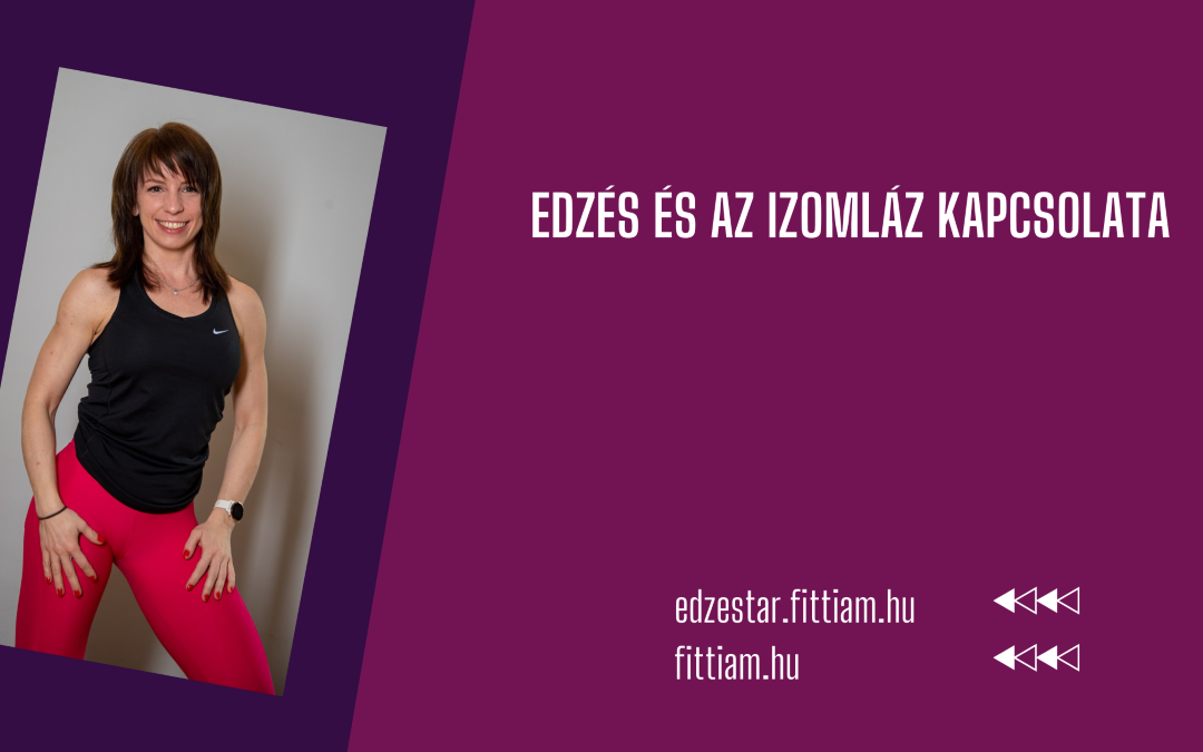 Edzés és az izomláz kapcsolata